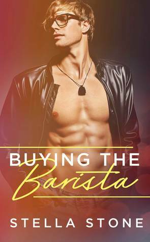 Buying the Barista by Stella Stone