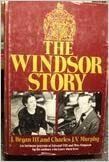 The Windsor Story by J. Bryan III