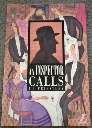 An Inspector Calls by J.B. Priestley