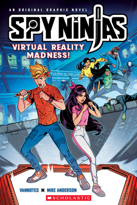 Spy Ninjas Official Graphic Novel: Virtual Reality Madness! by Vannotes