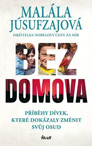 Bez domova by Malala Yousafzai