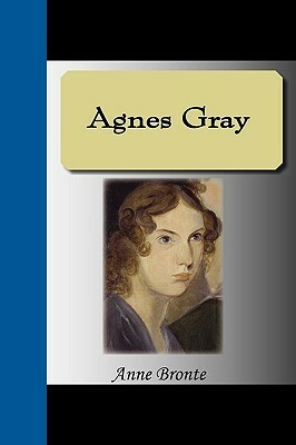 Agnes Gray by Anne Brontë