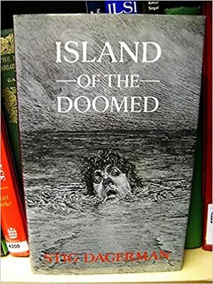 La isla de los condenados by Stig Dagerman