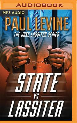 State vs. Lassiter by Paul Levine