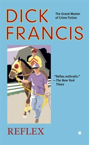 Reflex by Dick Francis