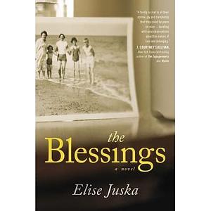 The Blessings by Elise Juska