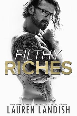 Filthy Riches by Lauren Landish