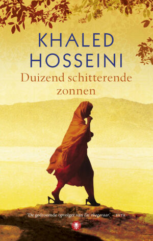 Duizend schitterende zonnen by Khaled Hosseini