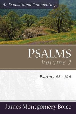 Psalms: Psalms 42-106 by James Montgomery Boice