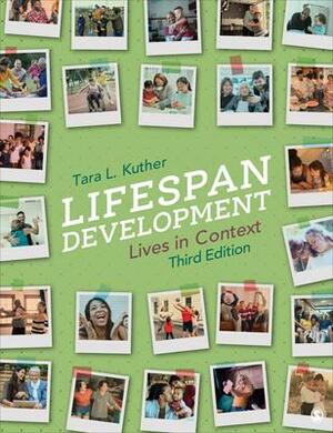 Lifespan Development: Lives in Context by Tara L. Kuther