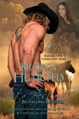 Broken Hearted by Rita Hestand