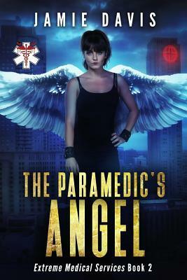 The Paramedic's Angel by Jamie Davis