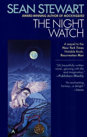 The Night Watch by Sean Stewart