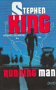 The Running Man by Stephen King, Richard Bachman