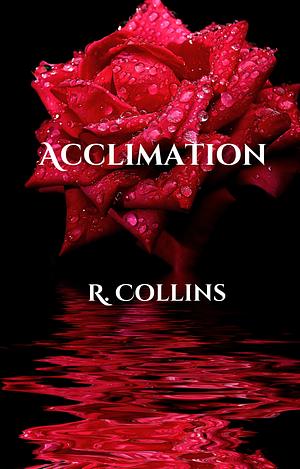 Acclimation by R. Collins