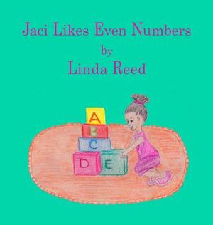 Jaci Likes Even Numbers by Linda Reed