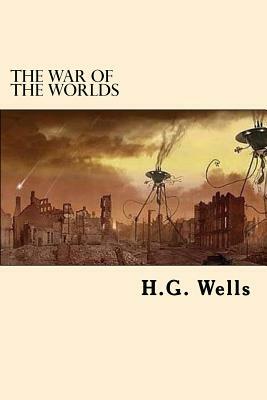 The War of the Worlds  by H.G. Wells