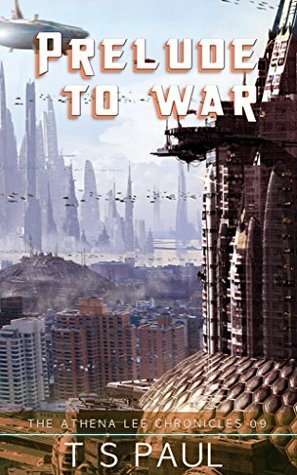 Prelude to War by T.S. Paul