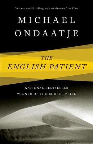 The English Patient: Man Booker Prize Winner by Michael Ondaatje, Michael Ondaatje