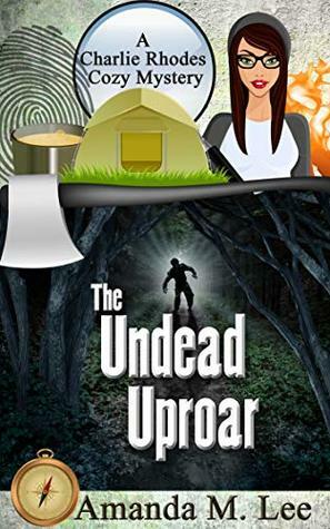The Undead Uproar by Amanda M. Lee