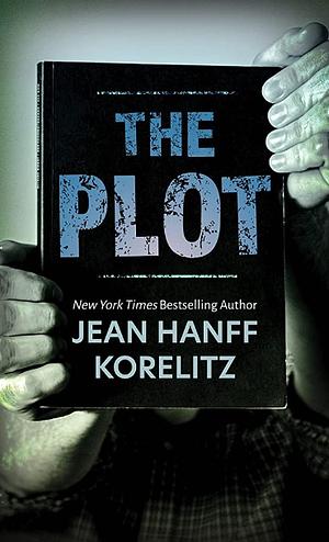 The Plot by Jean Hanff Korelitz