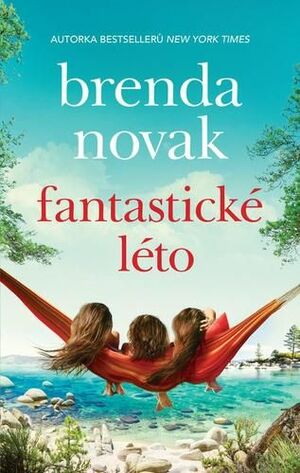 Fantastické léto by Brenda Novak