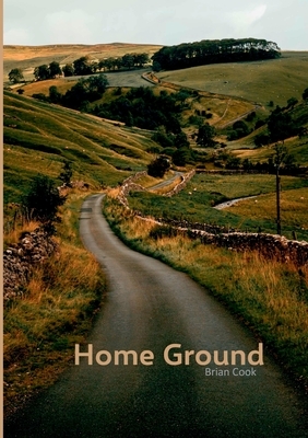 Home Ground by Brian Cook