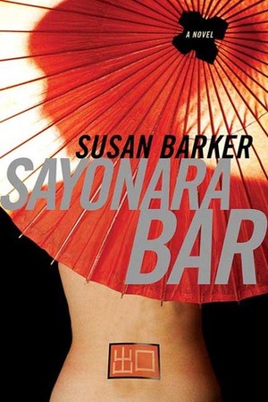 Sayonara Bar by Susan Barker