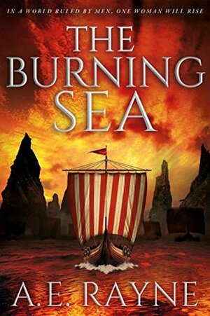 The Burning Sea by A.E. Rayne