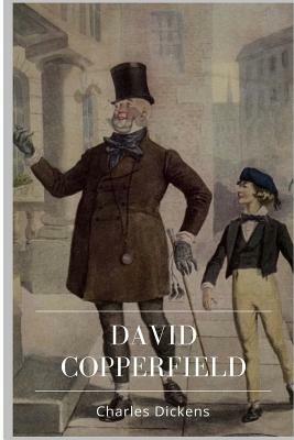 David Copperfield by Charles Dickens