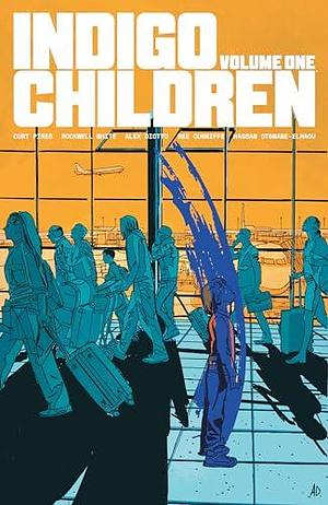 Indigo Children Vol. 1 by Dee Cunniffe, Curt Pires, Curt Pires, Alex Diotto