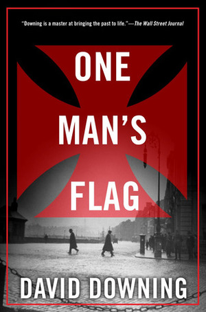 One Man's Flag by David Downing