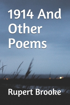 1914 And Other Poems by Rupert Brooke
