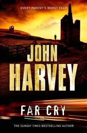 Far Cry by John Harvey