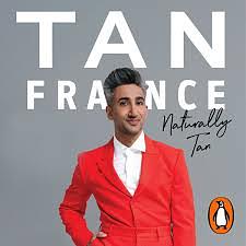 Naturally Tan: A Memoir by Tan France