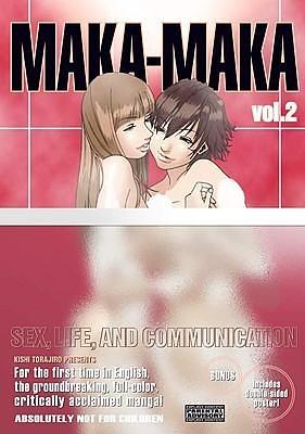 Maka Maka Volume 2 by Torajirō Kishi, Torajirō Kishi