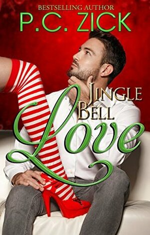 Jingle Bell Love by P.C. Zick