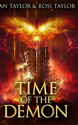 Time of the Demon: Large Print Hardcover Edition by Ian Taylor