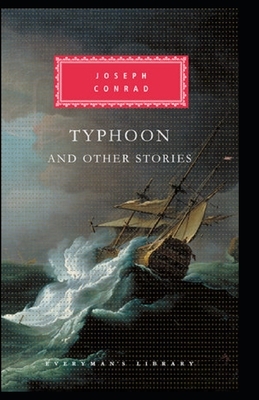 Typhoon and Other Stories Illustrated by Joseph Conrad