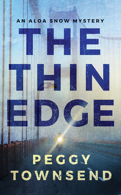 The Thin Edge by Peggy Townsend