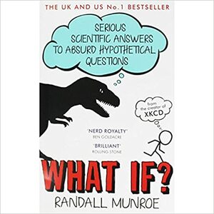 What If by Randall Munroe
