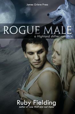 Rogue Male: A Highland shifter romance by Ruby Fielding