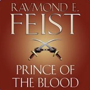 Prince of the blood by Raymond E. Feist