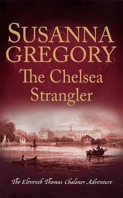 The Chelsea Strangler by Susanna Gregory