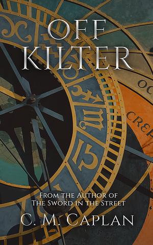 Off-Kilter by C.M. Caplan