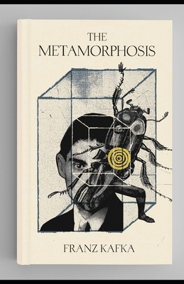 The Metamorphosis: Clasics (Annotated) by Franz Kafka