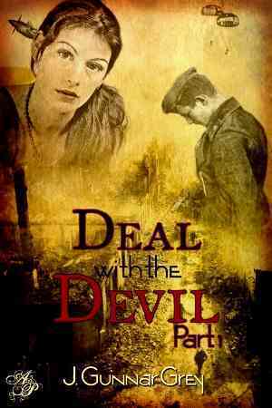 Deal With the Devil, Part One by J. Gunnar Grey