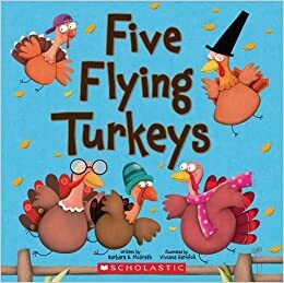 Five Flying Turkeys by Barbara B. McGrath
