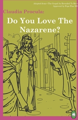 Do You Love the Nazarene? by Lamb Books