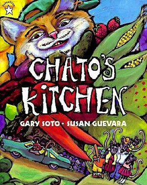 Chato's Kitchen (1 Paperback/1 CD) [With Paperback Book] by Gary Soto